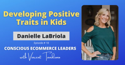 Danielle LaBriola of Crafting Character – Developing Positive Traits in Kids