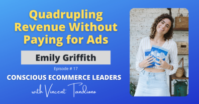 Emily Griffith of Lil Bucks – Quadrupling Revenue Without Spending on Ads