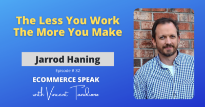 Jarrod Haning – The Less You Work The More You Make